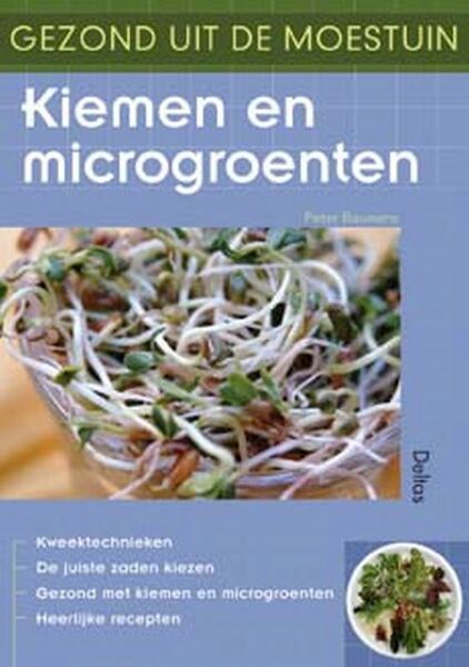 Kiemen en microgroenten - P. Bauwens, Peter Bauwens (ISBN 9789044705522)