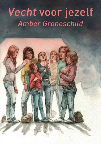 Vecht voor jezelf - Amber Groneschild (ISBN 9789402134902)