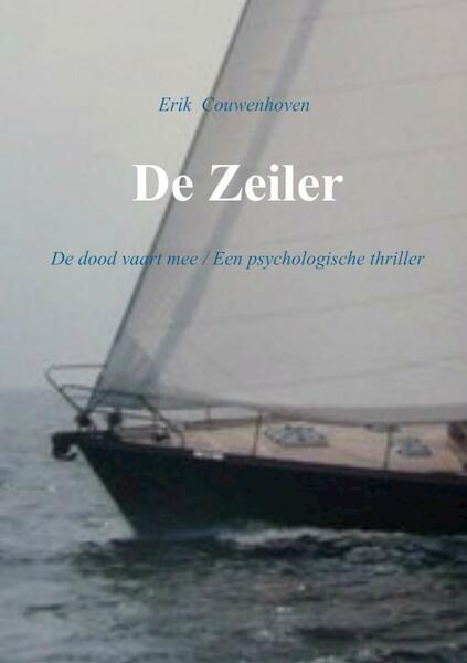 De zeiler - Erik Couwenhoven (ISBN 9789402136302)