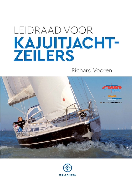 Leidraad voor kajuitjachtzeilers - Richard Vooren (ISBN 9789064106378)