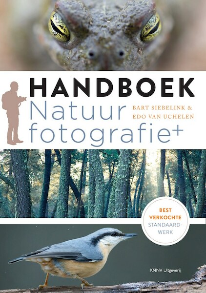 Handboek natuurfotografie - Bart Siebelink, Edo van Uchelen (ISBN 9789050116527)