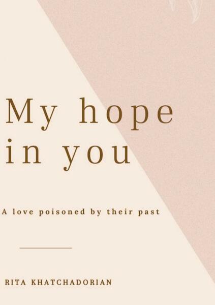 My hope in you - Rita Khatchadorian (ISBN 9789464187236)