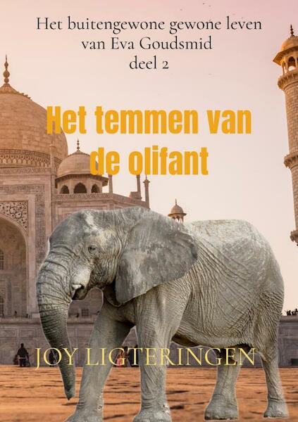 Het temmen van de olifant - Joy Ligteringen (ISBN 9789464351200)