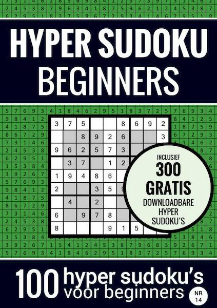 Sudoku Makkelijk: HYPER SUDOKU - nr. 14 - Puzzelboek met 100 Makkelijke Puzzels voor Volwassenen en Ouderen - Sudoku Puzzelboeken (ISBN 9789464654851)