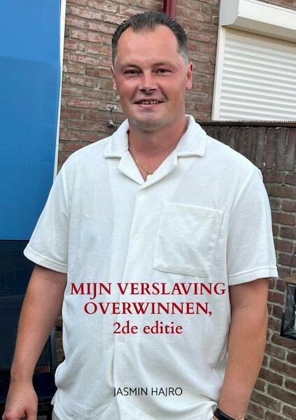 Mijn verslaving overwinnen - Jasmin Hajro (ISBN 9789403674049)