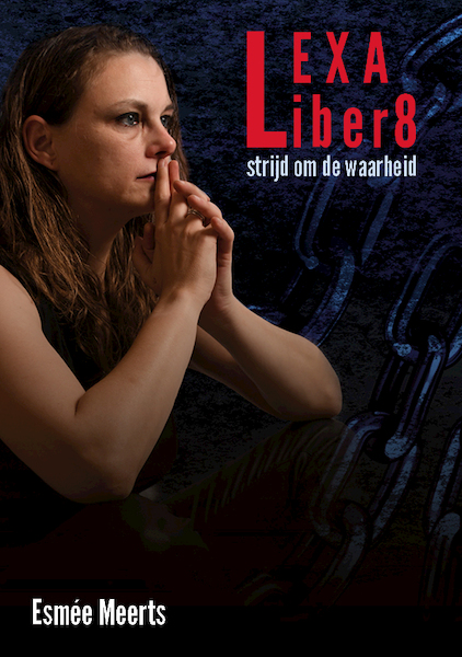 Lexa Liber8 - Esmée Meerts (ISBN 9789493275478)