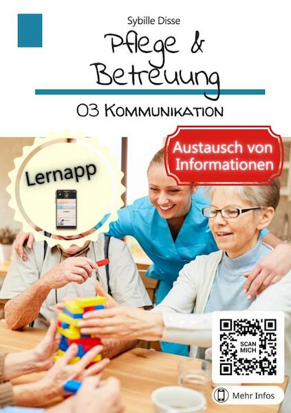 Pflege & Betreuung Band 03: Kommunikation - Sybille Disse (ISBN 9789403696065)