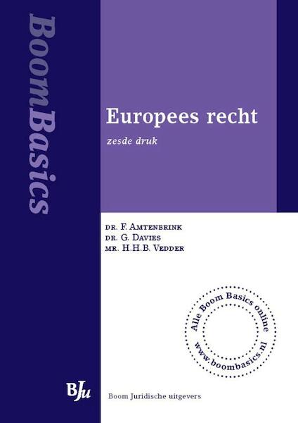 Boom Basics Europees recht - F. Ambtenbrink, Gareth Davies, H.H.B. Vedder, F. Amtenbrink (ISBN 9789089742971)