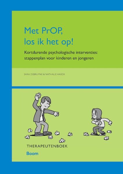 Met PrOP los ik het op! Therapeutenboek - Sara Debruyne, Nathalie Haeck (ISBN 9789024407088)