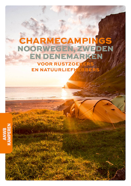 Charmecampings Noorwegen, Zweden, Denemarken - ANWB (ISBN 9789018053024)