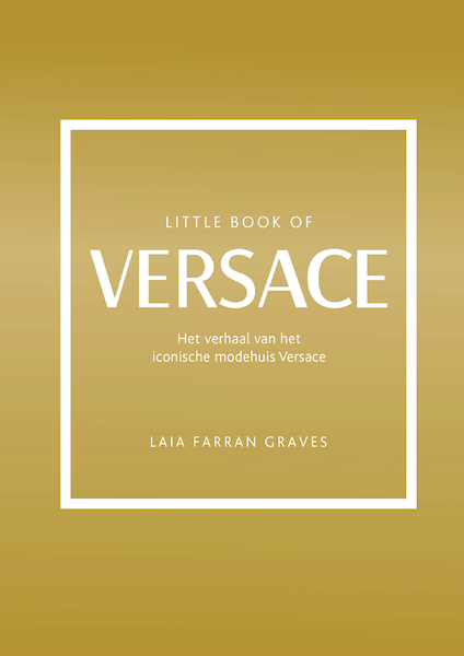 Little Book of Versace - Laia Farran Graves (ISBN 9789043927673)