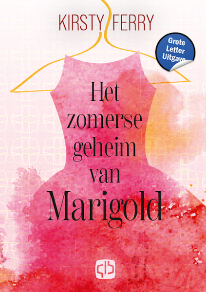 Het zomerse geheim van Marigold - Grote Letter Uitgave - Kirsty Ferry (ISBN 9789036440417)
