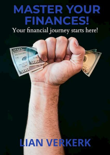 Master your finances! - Lian Verkerk (ISBN 9789464920215)