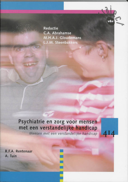 Psychiatrie en zorg voor mensen met een verstandelijke handicap 414 - R. Rentenaar, A. Tuin (ISBN 9789042515666)