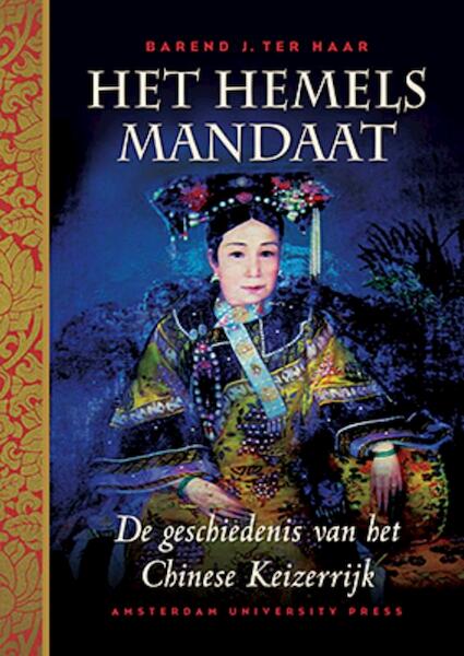 Het hemels mandaat - Barend J. ter Haar (ISBN 9789089646125)