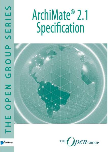 ArchiMate® 2.1 Specification - The Open Group (ISBN 9789401805094)