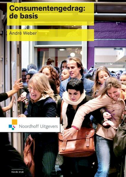 Consumentengedrag - André Weber (ISBN 9789001843021)