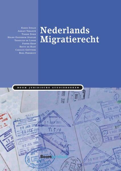Nederlands migratierecht - Karin Zwaan, Ashley Terlouw, Tineke Strik (ISBN 9789462900844)
