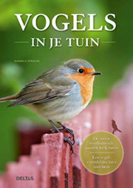 Vogels in je tuin - Daniella Strauss (ISBN 9789044747263)