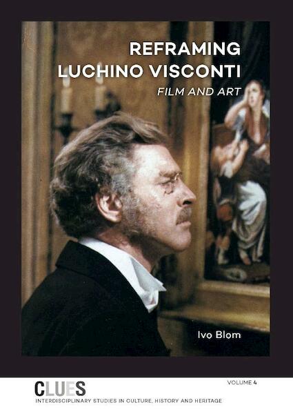 Reframing Luchino Visconti - Ivo Blom (ISBN 9789088905490)