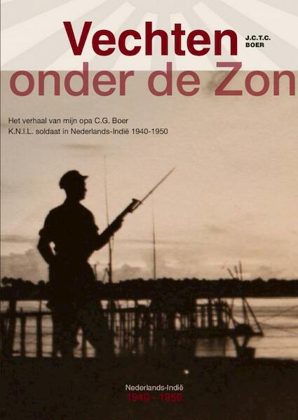 Vechten onder de Zon - J.C.T.C. Boer (ISBN 9789402181760)