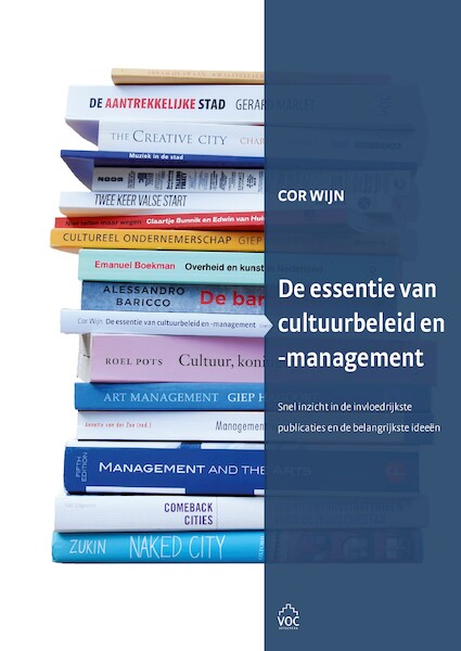 De essentie van cultuurbeleid en -management - Cor Wijn (ISBN 9789079812295)