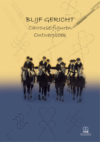 Blijf Gericht - Carrouselfiguren Ontwerpboek - Jennefer de Jong, Arno Dammers (ISBN 9789492212375)