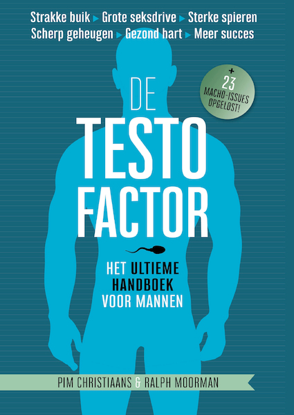 De testofactor - Pim Christiaans, Ralph Moorman (ISBN 9789079142255)
