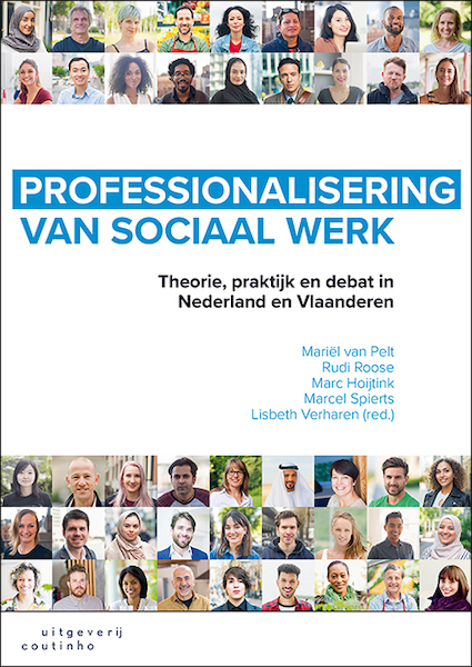 Professionalisering van sociaal werk - Mariël van Pelt, Lisbeth Verharen, Rudi Roose, Marc Hoijtink, Marcel Spierts (ISBN 9789046907177)