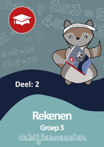 Oefenboek Groep 3 Rekenen - Deel 2 - De Bijlesmeester (ISBN 9789492956682)