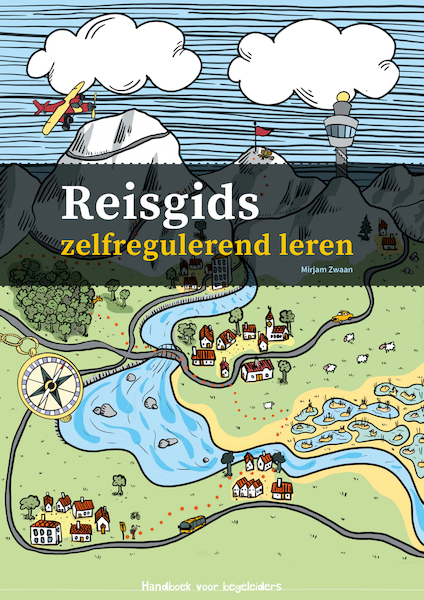 Reisgids zelfregulerend leren - Mirjam Zwaan (ISBN 9789088509827)