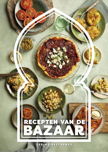 Recepten van de Bazaar - Sabina Posthumus (ISBN 9789079383955)