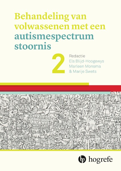 Behandeling van volwassenen met een autismespectrumstoornis 2 - Els Blijd-Hoogewys, Marleen Monsma, Marije Swets (ISBN 9789492297440)