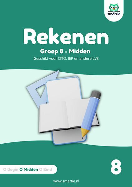 Rekenen groep 8 - midden - Geschikt voor CITO, IEP en andere LVS - (ISBN 9789083268231)