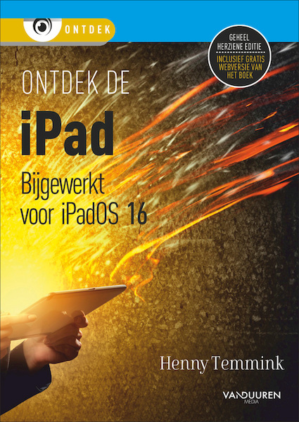 Ontdek de iPad - bijgewerkt tot iPadOS 16 - Henny Temmink (ISBN 9789463562898)