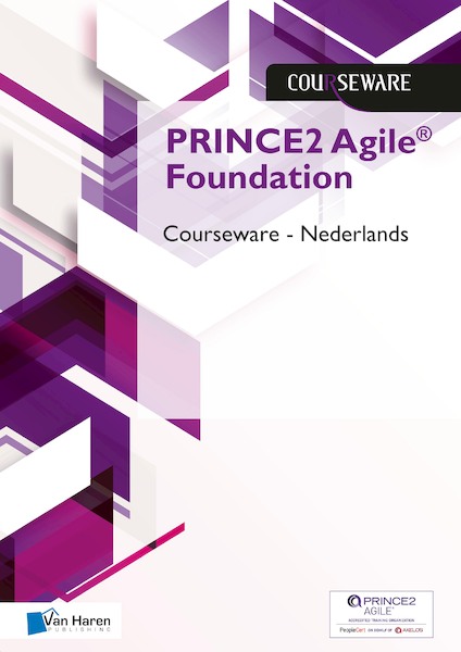 PRINCE2Agile® Foundation Courseware – NEDERLANDS - Mark Kouwenhoven (ISBN 9789401809269)