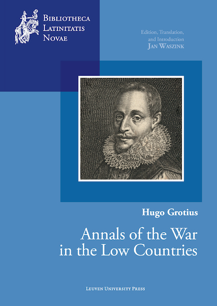 Hugo Grotius, Annals of the War in the Low Countries - (ISBN 9789461664853)