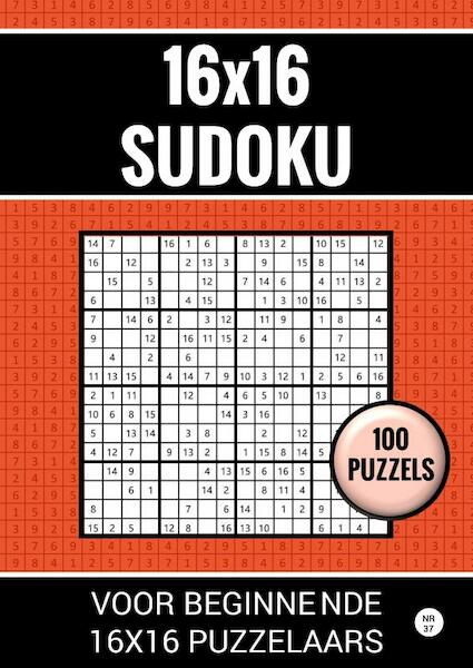 16x16 Sudoku - 100 Puzzels voor Beginnende 16x16 Puzzelaars - Nr. 37 - Sudoku Puzzelboeken (ISBN 9789464801286)