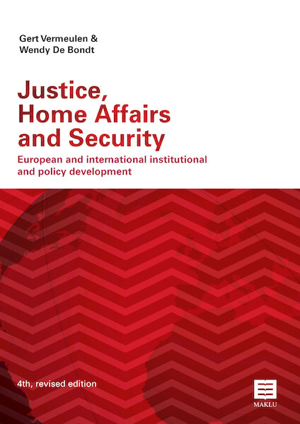 Justice, Home Affairs and Security - Gert Vermeulen, Wendy De Bondt (ISBN 9789046611814)