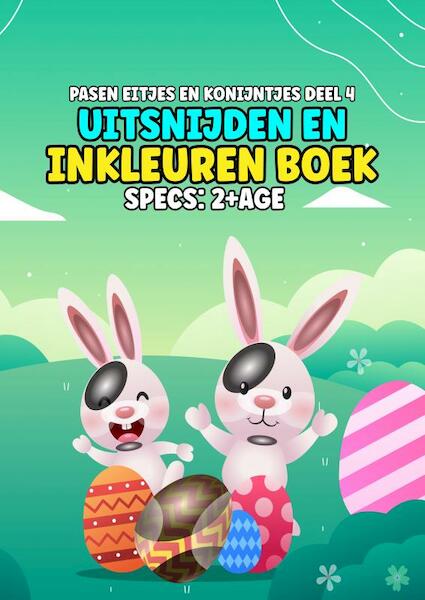 Pasen Eitjes en Konijntjes deel 4 - Dhr Hugo Elena (ISBN 9789403693170)