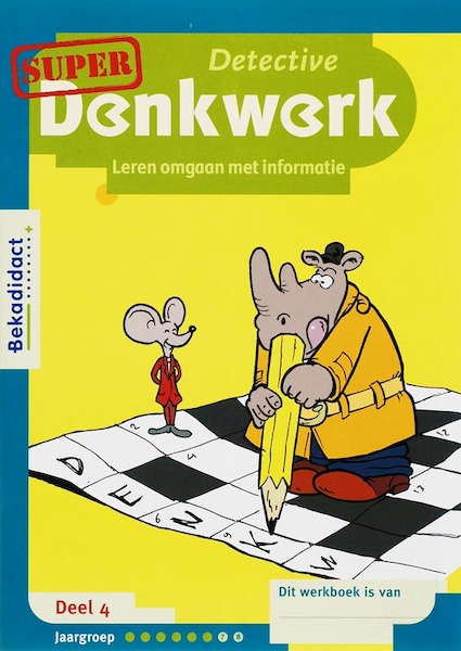 Denkwerk Informatieverwerking set 5 ex Groep 7-8 SuperDenkwerk 4 - Henk Hokke (ISBN 9789026241932)