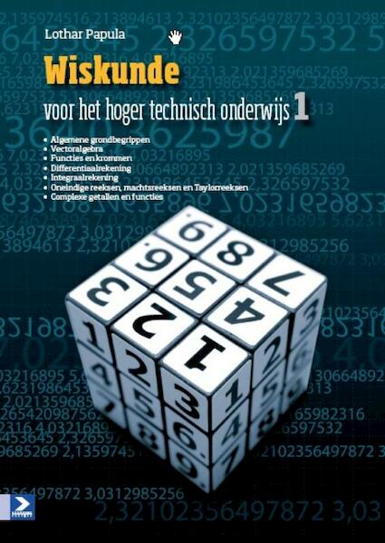 Wiskunde voor het hoger technisch onderwijs 1 - Lothar Papula (ISBN 9789039526477)