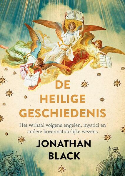 De heilige geschiedenis van de wereld - Jonathan Black (ISBN 9789021555348)