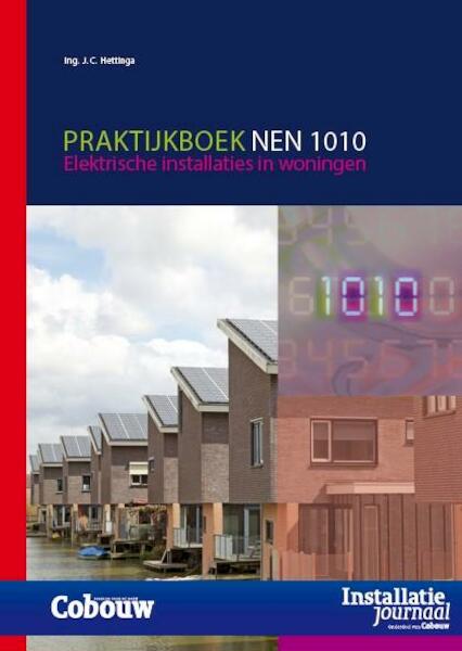 Praktijkboek NEN 1010 - J.C. Hettinga (ISBN 9789462450066)