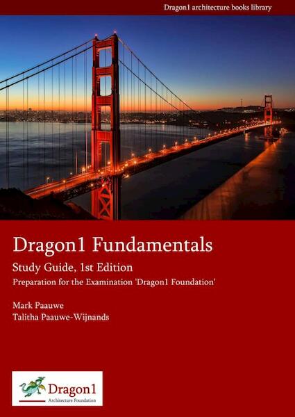 Dragon1 fundamentals Study guide - Mark Paauwe, Talitha Paauwe-Wijnands (ISBN 9789490873004)