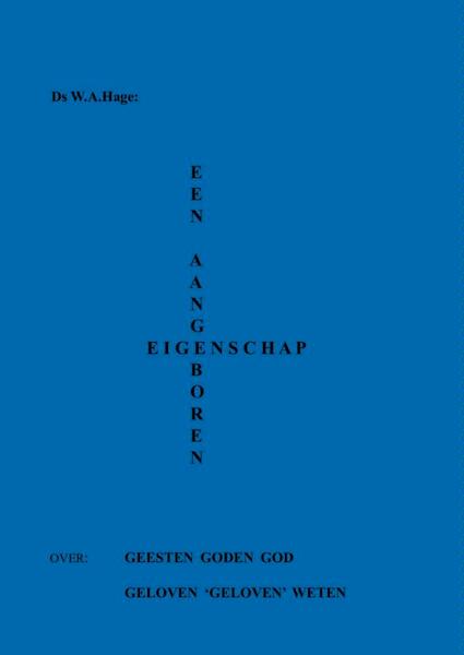 Een aangeboren eigenschap - Willem Hage (ISBN 9789402129427)