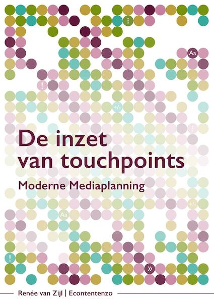 De inzet van touchpoints - Renée van Zijl (ISBN 9789492272041)