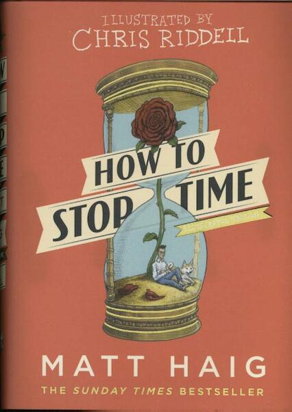 How to Stop Time: Illustrated Edition - Matt Haig (ISBN 9781786893161)