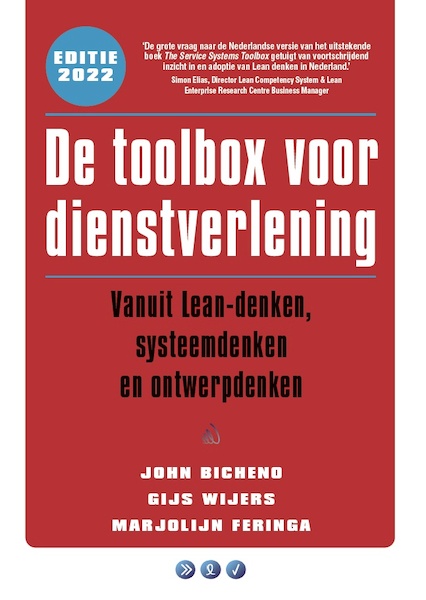 De toolbox voor dienstverlening - John Bicheno, Gijs Wijers, Marjolijn Feringa (ISBN 9789082900804)