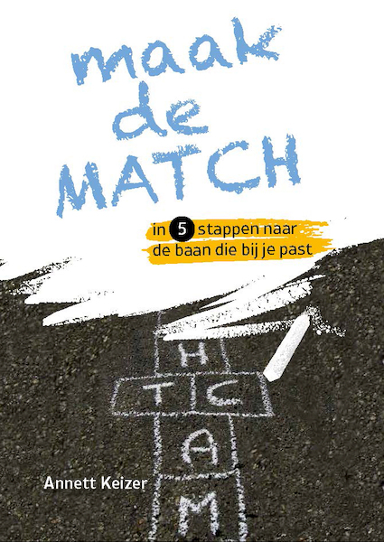 Maak de MATCH - Annett Keizer (ISBN 9789090316178)